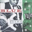 Blue Yule: Christmas Blues and R&B Classics