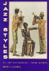 Jazz Styles: History and Analysis (9th Edition)