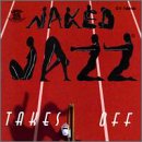 Naked Jazz by  Takes Off 