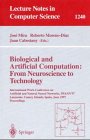 Search : Biological and Artificial Computation from Neuroscience to Neurotechnology: International Work-Conference on Artificial Neural Networks, Iwann'97, Lanzarote, ... (Lecture Notes in Computer Science)