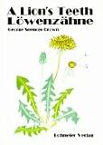 L�wenz�hne/A Lions Teeth - George Spencer-Brown