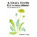 L�wenz�hne/A Lions Teeth