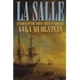 La Salle: Explorer of the North American Frontier