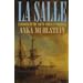 La Salle: Explorer of the North American Frontier