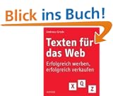 Texten f�r das Web: Erfolgreich werben, erfolgreich verkaufen