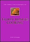 Cook's Encyclopedia of 30-Minute Cooking