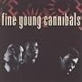 Fine Young Cannibals