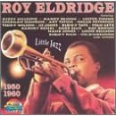 1950-1960: Little Jazz by  Roy Eldridge 