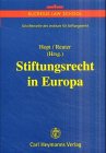 Stiftungsrecht in Europa.