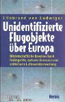 Produkt-Bild: Unidentifizierte Flugobjekte &uuml;ber Europa