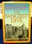 The Fanciest Dive: What Happened When the Giant Media Empire of Time/Life Leaped Without Looking into the Age of High-Tech