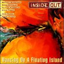 Dancing on a Floating Island by Inside Out