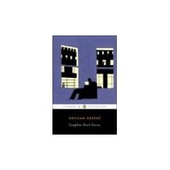 Complete Short Stories (Greene, Graham) (Penguin Classics)