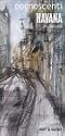 Cognoscenti Havana Map & Guide: The Legend Lives