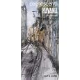 Cognoscenti Havana Map & Guide: The Legend Lives