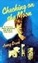 CHECKING ON THE MOON (Laurel-Leaf Books)