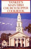 Yankee's Main Dish Church Supper Cookbook