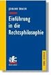 Einf�hrung in die Rechtsphilosophie: Der Gedanke des Rechts