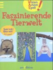 Wissen, Action, Spa�. Faszinierende Tierwelt - Valerie Videau