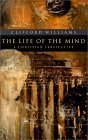 Life of the Mind, The: A Christian Perspective (RenewedMinds)