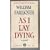 AS I LAY DYING