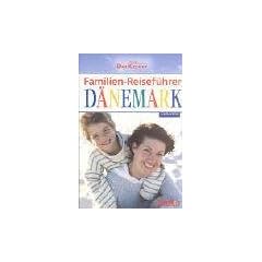 Familien-Reisef�hrer D�nemark