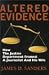 Books : Altered Evidence