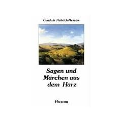 Sagen und M�rchen aus dem Harz