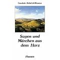 Sagen und M�rchen aus dem Harz