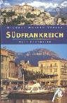 S&uuml;dfrankreich - Reisehandbuch mit vielen praktischen Tipps - Ralf Nestmeyer