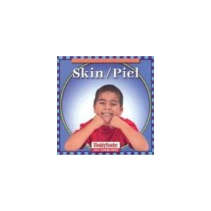 Skin/piel (Let's Read about Our Bodies/Conozcamos Nuestro Cuerpo) (Spanish Edition) Cynthia Fitterer Klingel and Robert B. Noyed