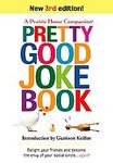 pretty good joke book 3rd edition prairie home companion paperback