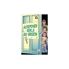 Sleepover Girls Go Green  Pb