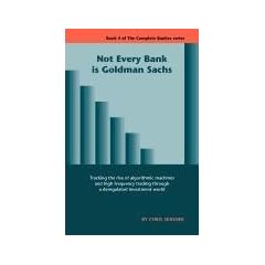 Not Every Bank is Goldman Sachs