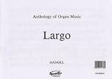 G.F. Handel: Largo (Organ)