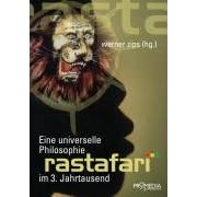 Rastafari: Eine universelle Philosophie im 3. Jahrtausend