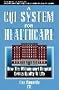 A CQI System for Healthcare
