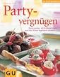 Partyvergn�gen (Das neue Kochvergn�gen/Backvergn�gen)