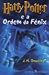  Harry Potter e a Ordem da Fénix (Harry Potter, #5)