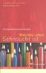 Produkt-Bild: Weil das Leben Sehnsucht ist. FrauenAdventsKalender