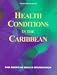 Book Health Conditions in the Caribbean