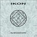 IKON, Subversion, 発売中