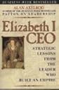 Elizabeth I CEO: Strategic Lessons from the Leader Who Built an Empire