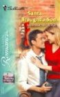 Santa Brought A Son: Marrying The Boss's Daughter (Silhouette Romance)