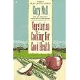 Vegetarian Cooking for Good Health