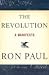 The Revolution: A Manifesto