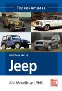 Typenkompass Jeep: Alle Modelle seit 1945