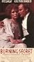 Burning Secret [VHS]