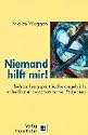 Niemand hilft mir!