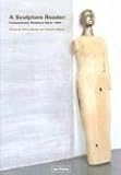 Review University of Washington Press  / A Sculpture Reader: Contemporary Sculpture Since 1980 (Perspectives on Contemporary Sculpture)